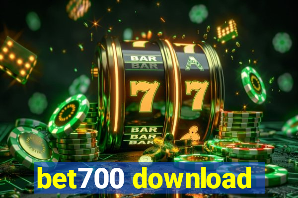 bet700 download